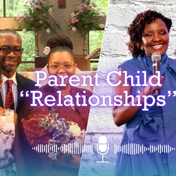 cover art for Parent - Child Relationships, A father's Perspective with Sandy Dwayne Cornelius