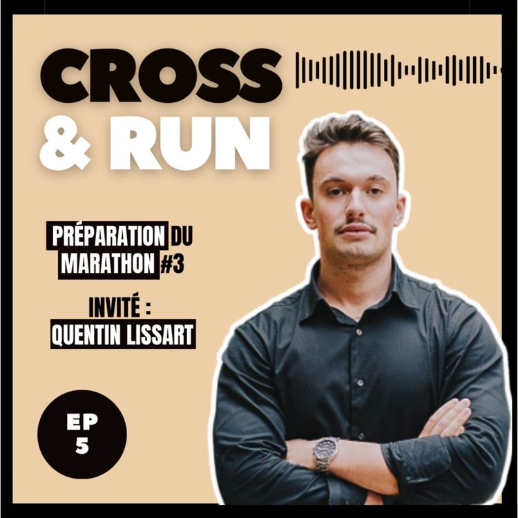 cover art for Episode 5 - C&R : Préparation marathon #3