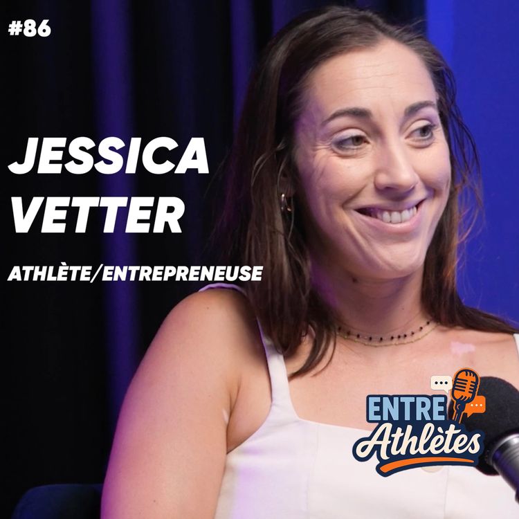 cover art for #86 – CrossFit, Résilience & Reconversion : L’histoire d’une athlète hors normes (avec Jessica Vetter)