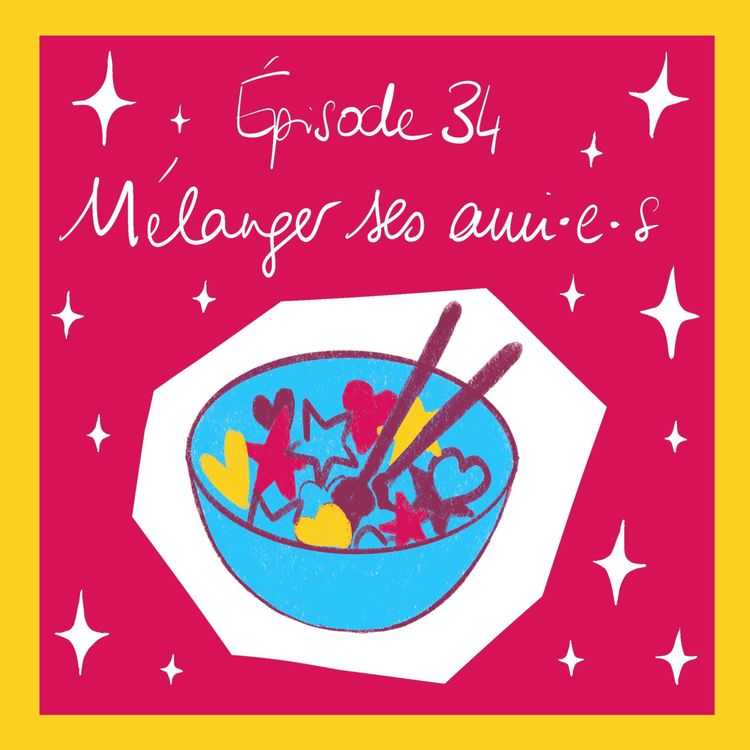 cover art for Mélanger différents cercles d'ami·es