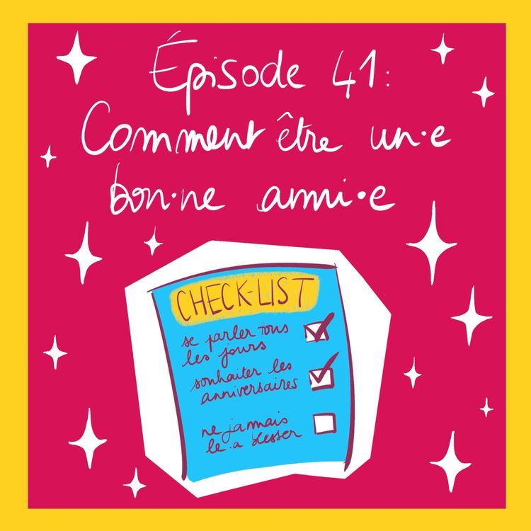 cover art for Comment être un·e bon·ne ami·e ?