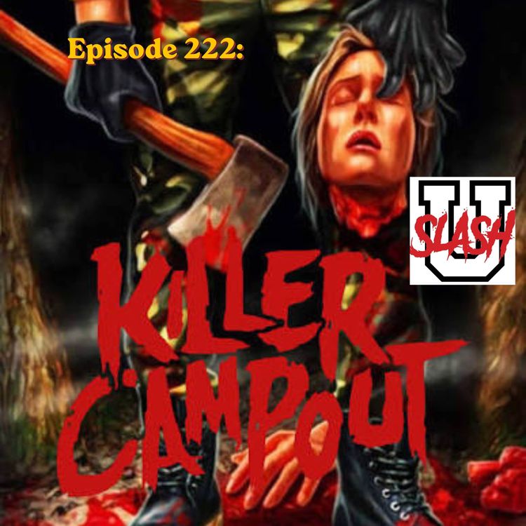 cover art for Episode 222: Killer Campout
