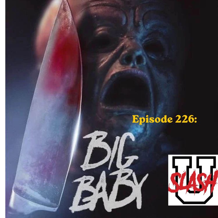 cover art for Episode 226: Big Baby