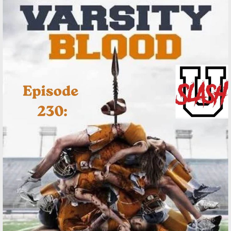 cover art for Episode 230: Varsity Blood