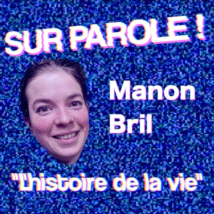 cover art for "L'histoire de la vie" avec Manon Bril