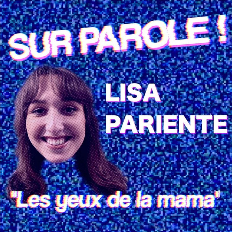 cover art for "Les yeux de la mama" avec Lisa Pariente