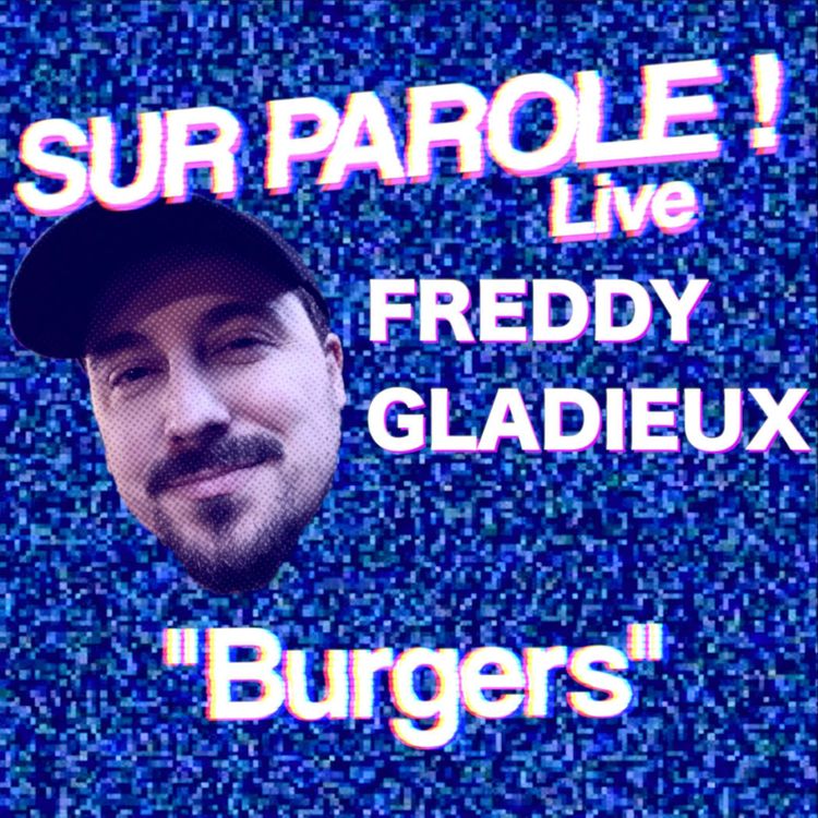 cover art for "Burgers" avec Freddy Gladieux