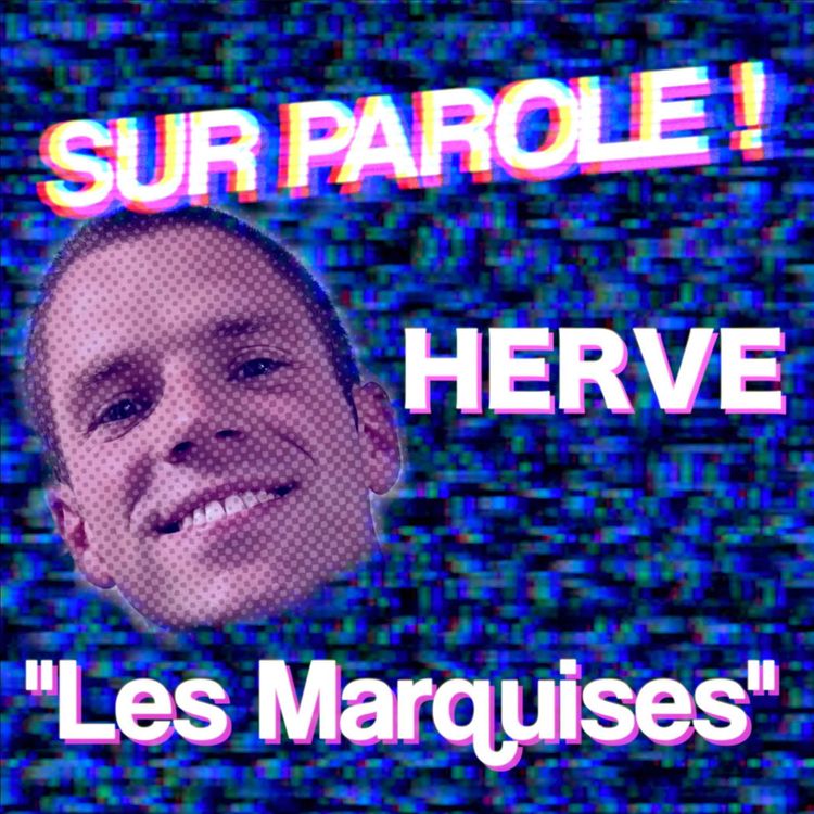 cover art for "Les Marquises" avec Hervé