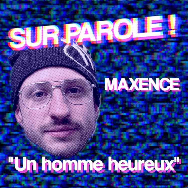cover art for "Un homme heureux" avec Maxence