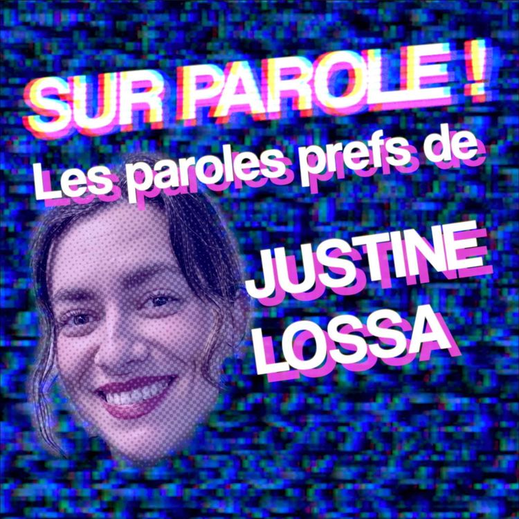 cover art for EXTRAIT : "Les paroles prefs de Justine Lossa"