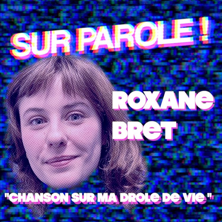cover art for "Chanson sur ma drôle de vie" avec Roxane Bret