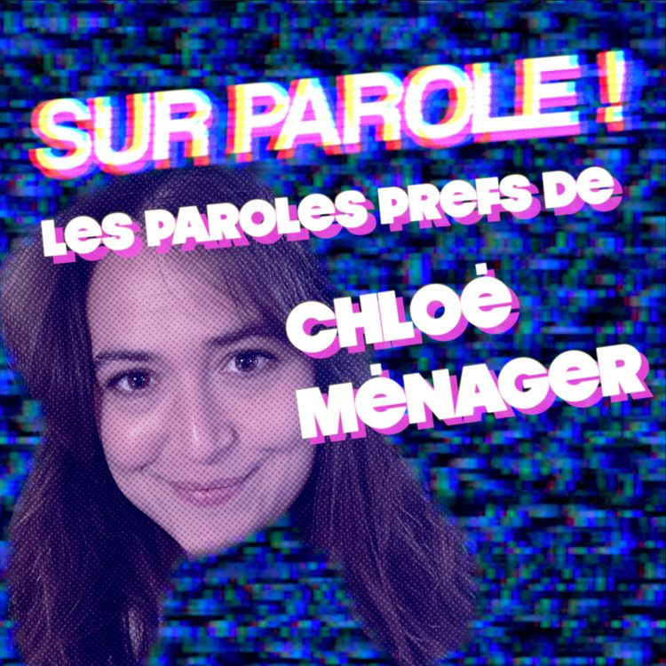 cover art for EXTRAIT : "Les paroles prefs de Chloé Ménager"