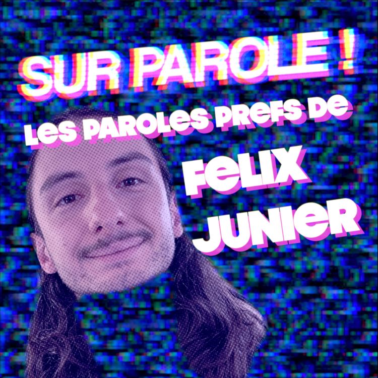 cover art for EXTRAIT : "Les paroles prefs de Felix Junier"