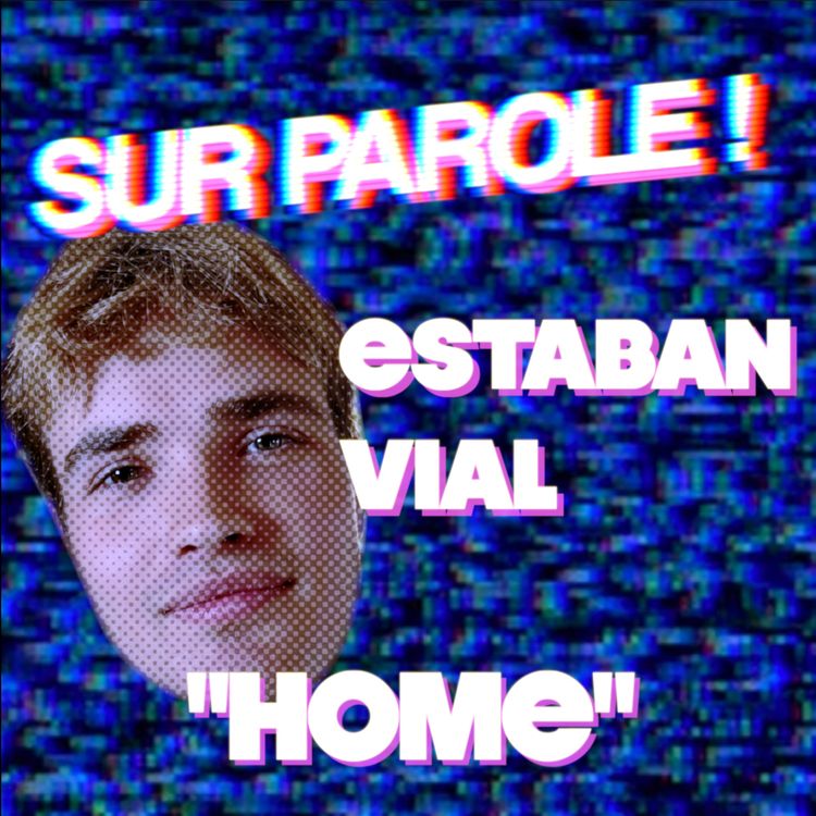 cover art for "Home" avec Esteban Vial