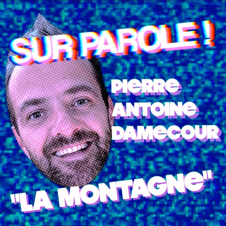 cover art for "La montagne" avec Pierre Antoine Damecour