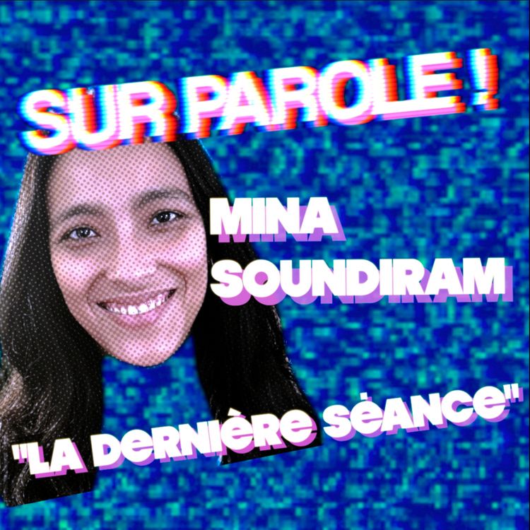 cover art for "La dernière séance" avec Mina Soundiram