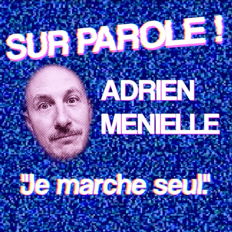 cover art for REDIFFUSION ! "Je marche seul" avec Adrien Menielle 