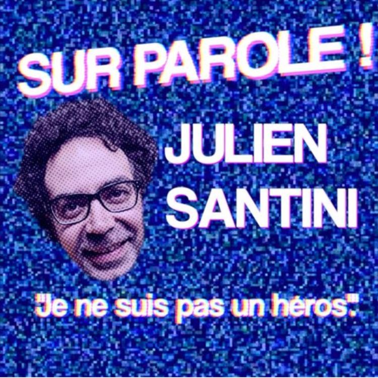 cover art for REDIFFUSION ! "Je ne suis pas un héros" avec Julien Santini