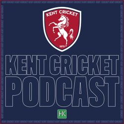 cover art for Kent Cricket Podcast