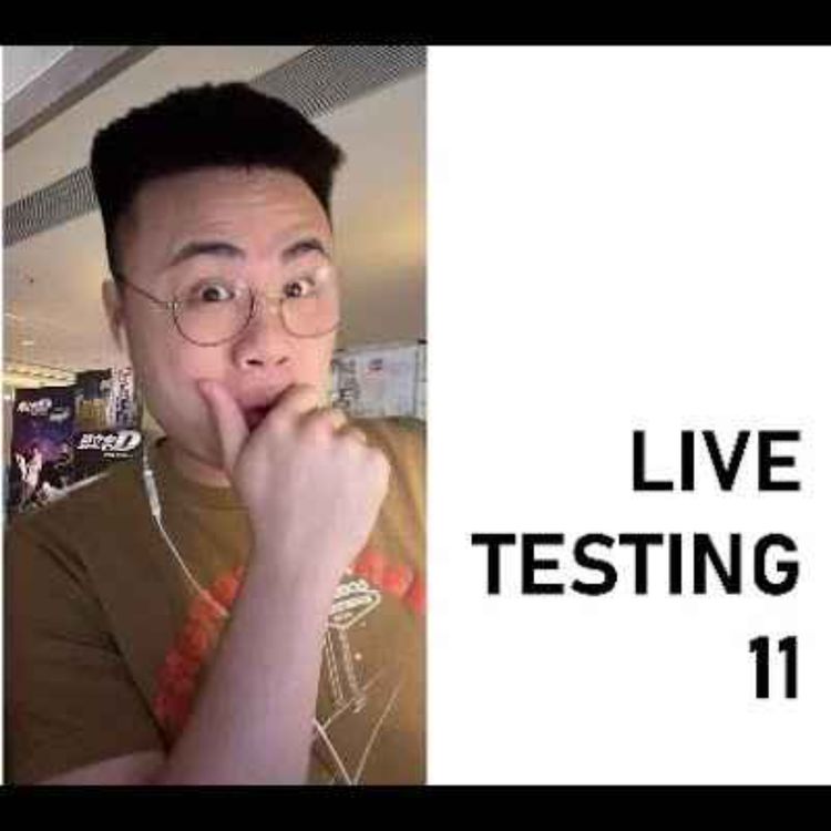 cover art for Live 11 Testing. 成年人嘅情緒自救三部曲