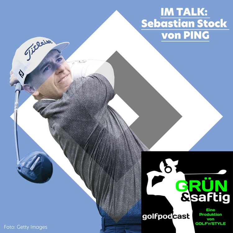 cover art for Golf & Gossip | Interview: Sebastian Stock von PING | Und der HSV ist wieder erstklassig!
