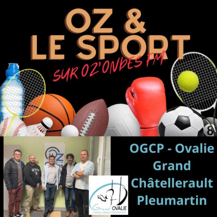 cover art for Oz & Le Sport - l'Ovalie Grand Chatellerault Pleumartin