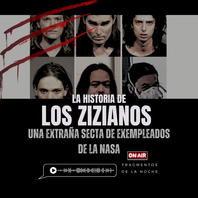 cover art for La extraña secta de "Los zizianos" | Fragmentos de la Noche
