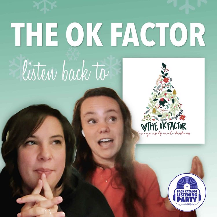 cover art for The OK Factor Listen Back to Have Yourself an OK Christmas