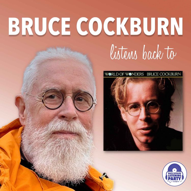 cover art for Bruce Cockburn Listens Back to World of Wonders