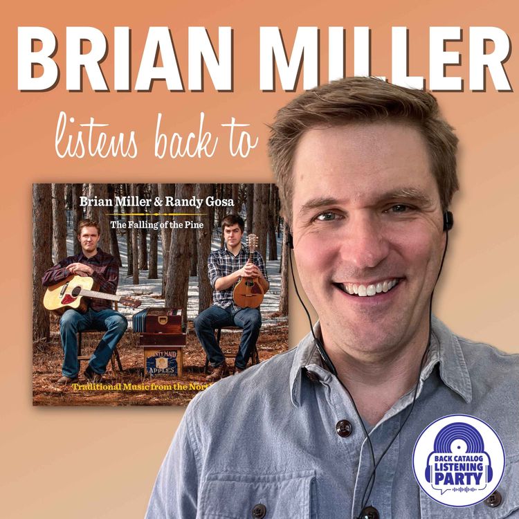 cover art for Brian Miller Listens Back to The Falling of the Pine