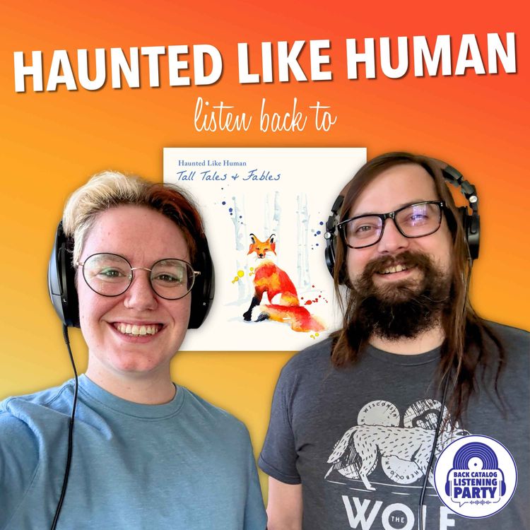 cover art for Haunted Like Human Listen Back to Tall Tales & Fables