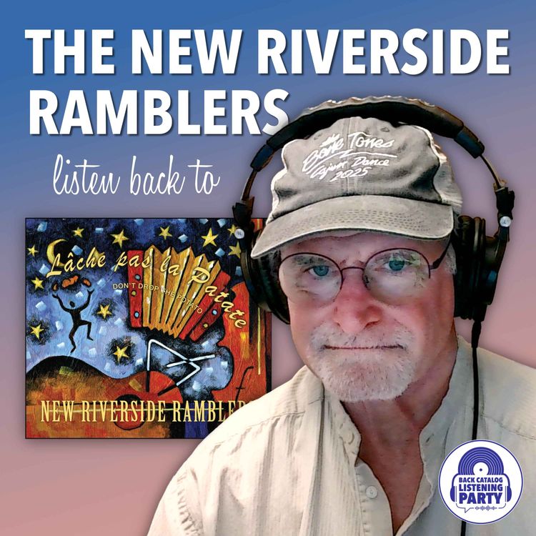 cover art for New Riverside Ramblers Listen Back to Lache pas la Patate