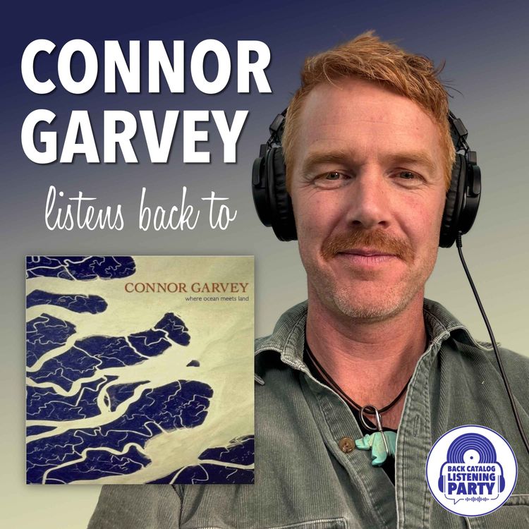 cover art for Connor Garvey Listens Back to Where Ocean Meets Land