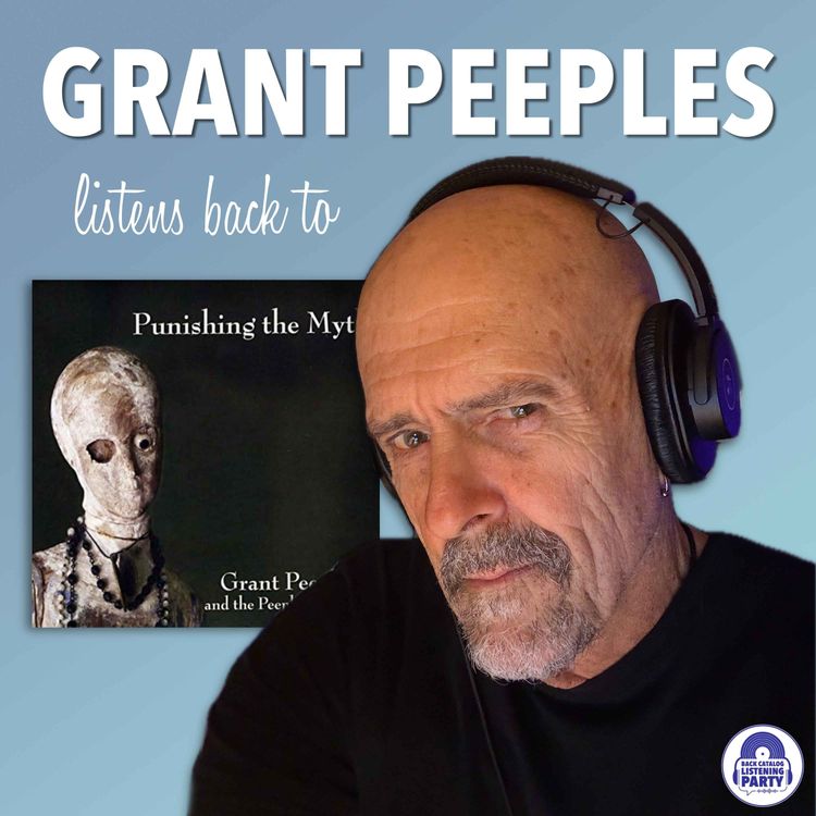 cover art for Grant Peeples Listens Back to Punishing the Myth 