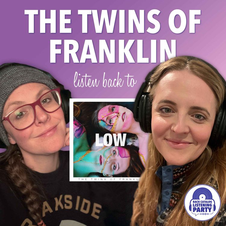 cover art for The Twins of Franklin Listen Back to Low