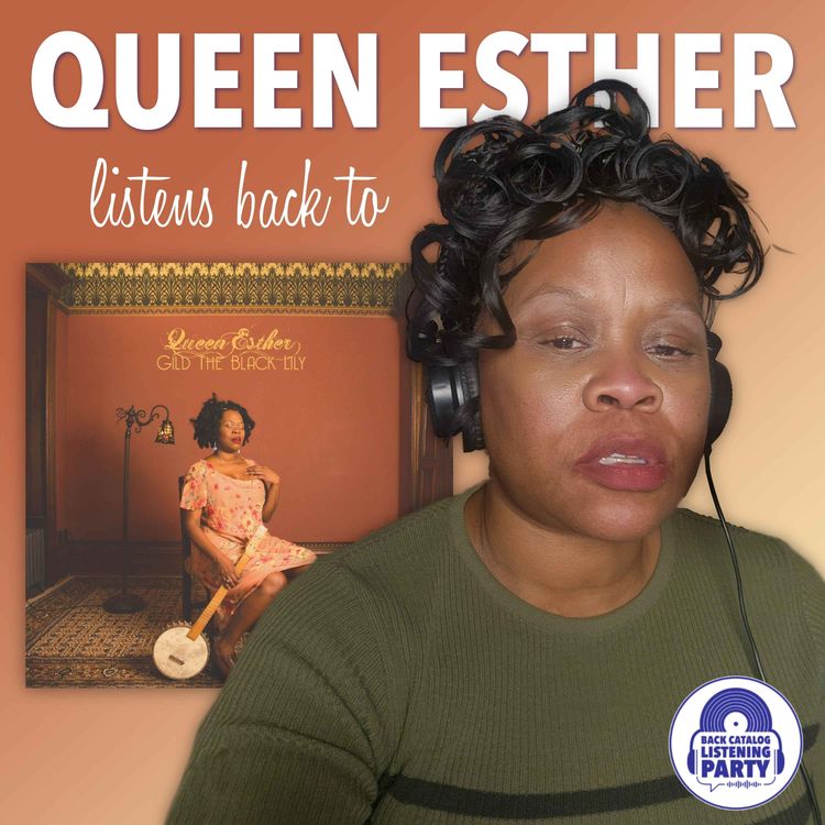cover art for Queen Esther Listens Back to Gild the Black Lily