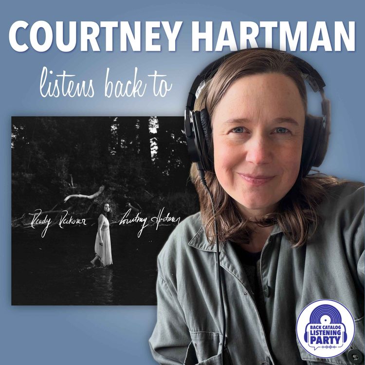 cover art for Courtney Hartman Listens Back to Ready Reckoner 