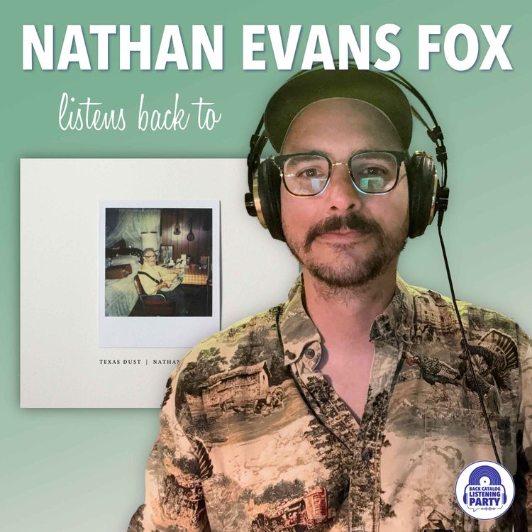 cover art for Nathan Evans Fox Listens Back to Texas Dust