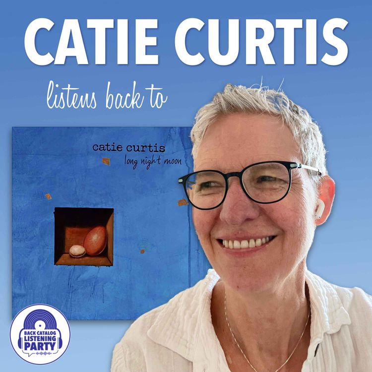 cover art for Catie Curtis Listens Back to Long Night Moon