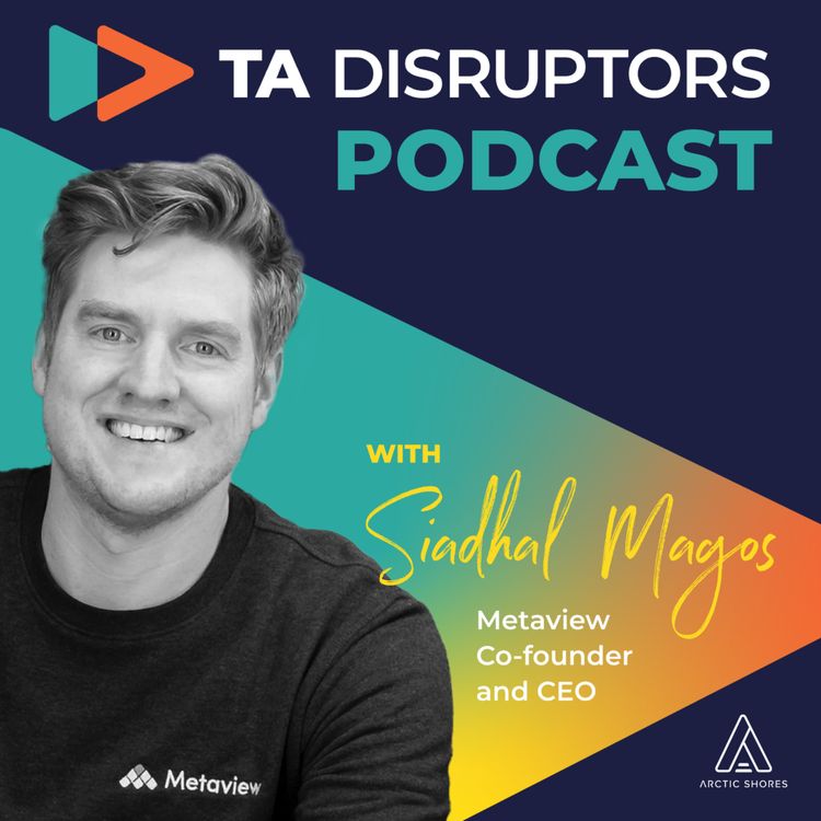 cover art for Siadhal Magos of Metaview on lessons from hiring at Uber, whether AI can actually reduce bias, and AI’s role in decision-making – fresh debate on where ethics and efficiency collide
