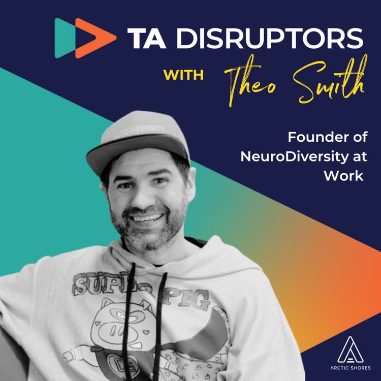 cover art for This is why inclusion efforts fall short for neurodivergent candidates | With Theo Smith