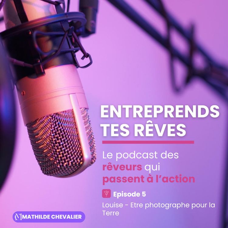 cover art for Etre photographe pour la Terre - Louise De Metz