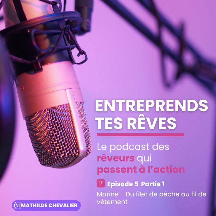 cover art for S2E5 PI Marine - Du filet de pêche au fil de fringue