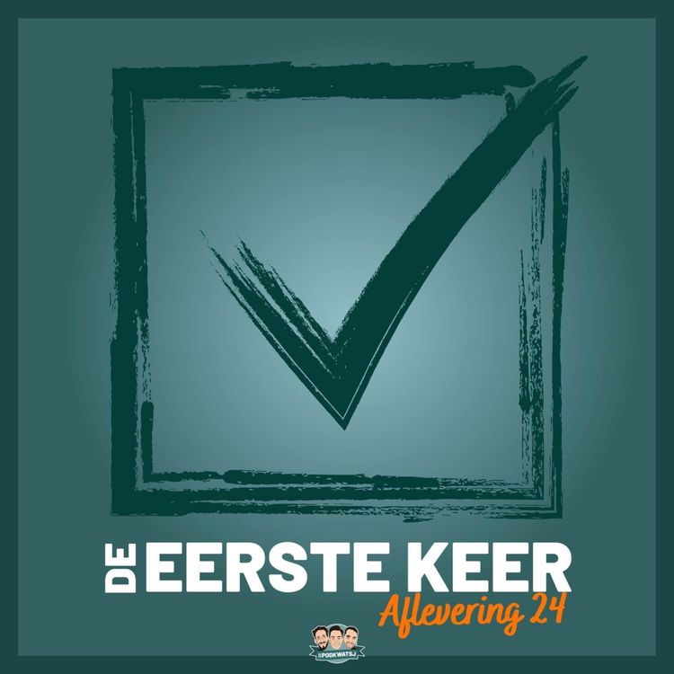 cover art for S1E24: De Eerste Keer