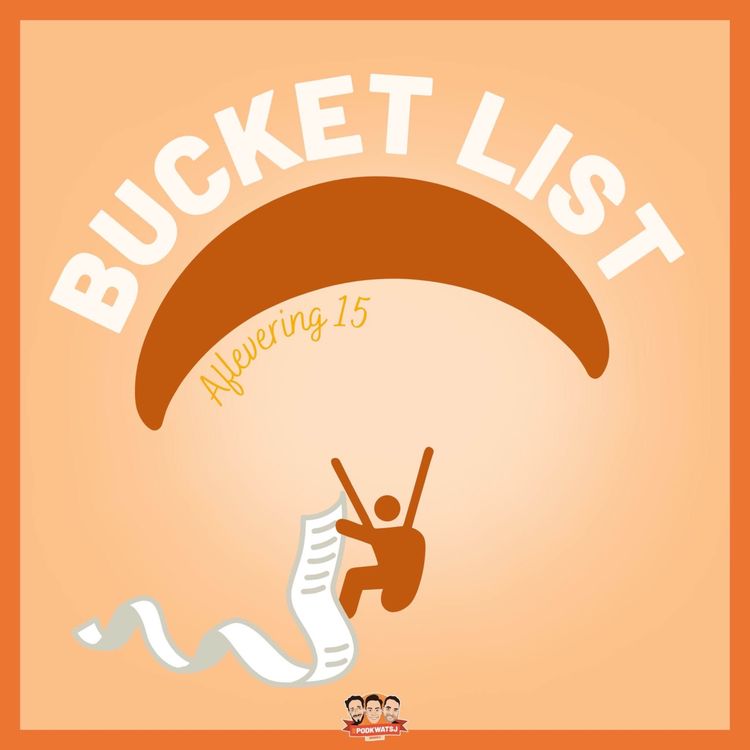 cover art for S2E15: Bucketlists En Batsecrème