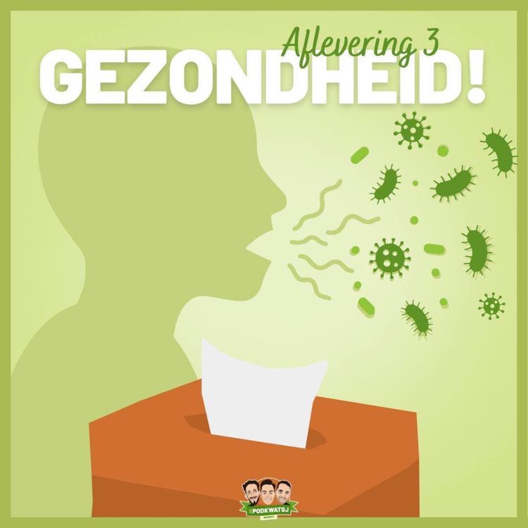 cover art for S3E3: Gezondheid