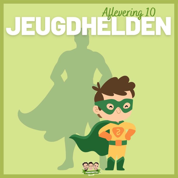 cover art for S3E10: Jeugdhelden 