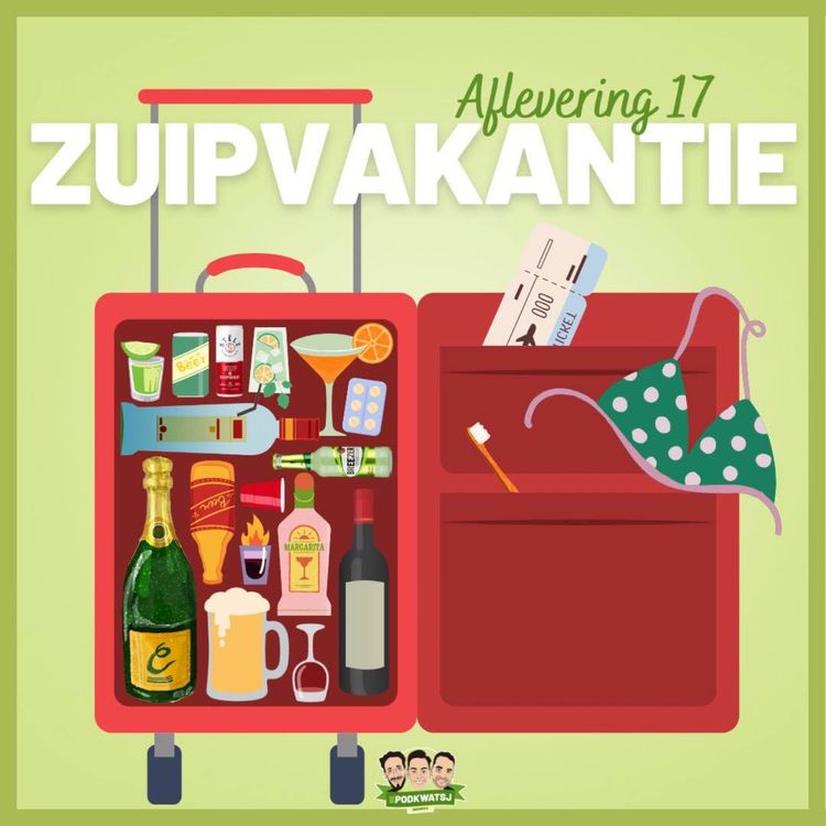 cover art for S3E17: Zuipvakantie 