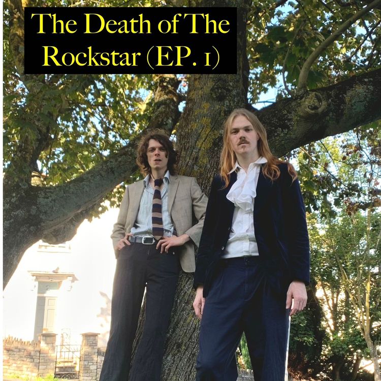 cover art for Ep. #1 / The Death of The Rockstar