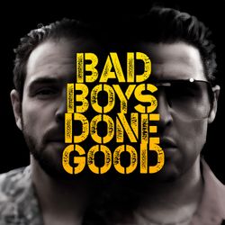 cover art for Bad Boys Done Good